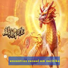 encontros casual em curitiba